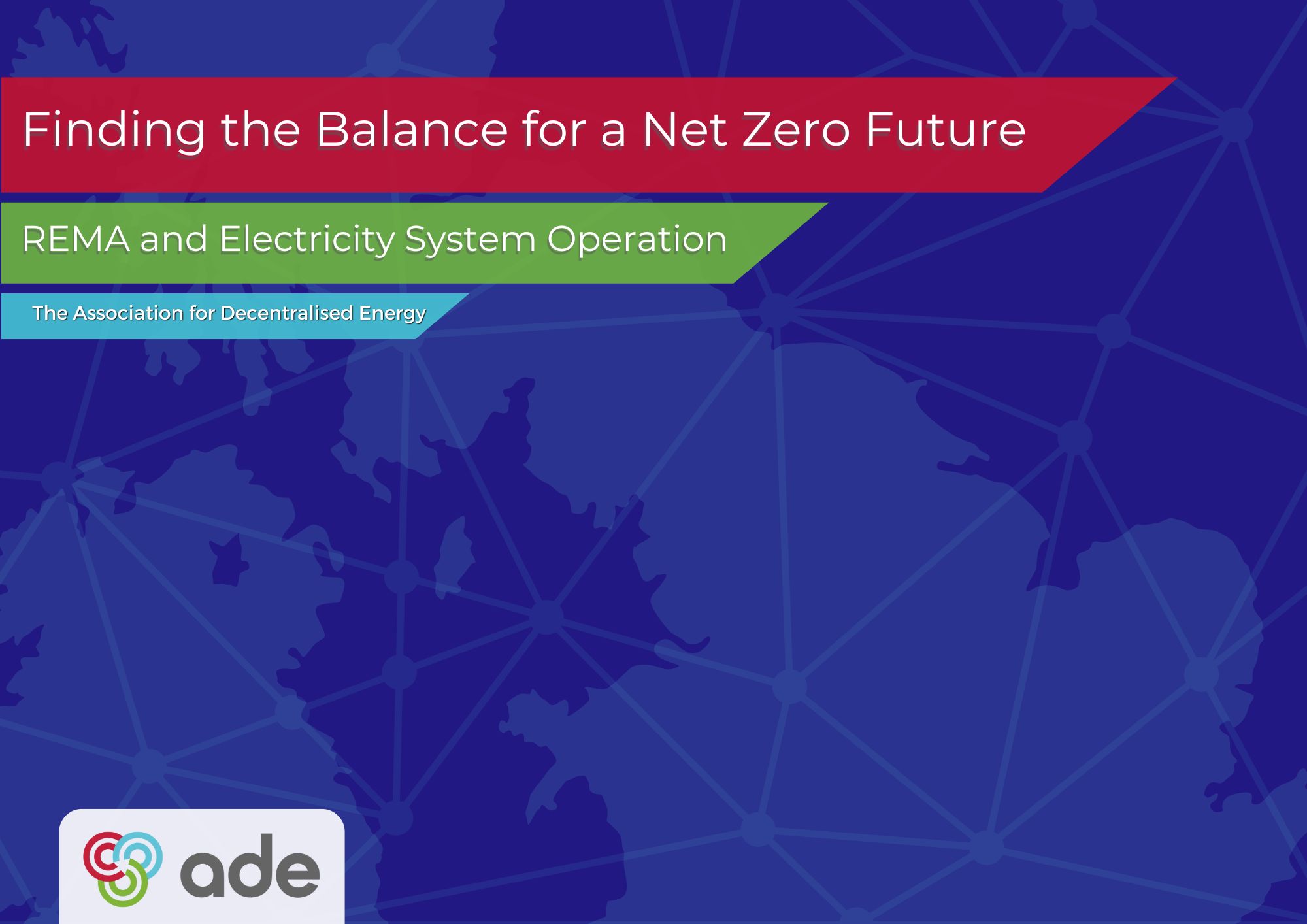 Finding the Balance for a Net Zero Future, REMA and Electricity System Operation